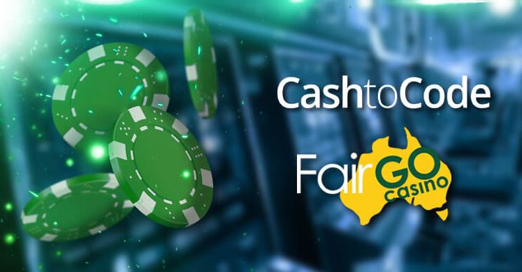 CashtoCode deposits at FairGO