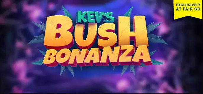 Fair Go Casino Kev's Bush Bonanza 50 SPINS No Deposit